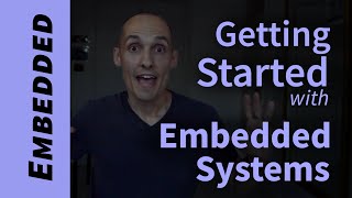 How to Get Started Learning Embedded Systems [upl. by Gone]