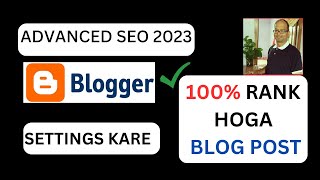 Blogger ADVANCED SEO Settings 2023  Blogger SEO Settings Kaise Kare [upl. by Meredith]