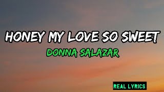 Dina Salazar  Honey My Love So Sweet Lyrics [upl. by Namron]