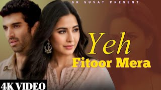 Arijit SinghYeh Fitoor Mera LYRICS Bishal Raj  Katrina Kaif  Hindi  SR Suvat [upl. by Onaicul]