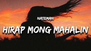 Nateman  HIRAP MONG MAHALIN Lyrics [upl. by Aland]