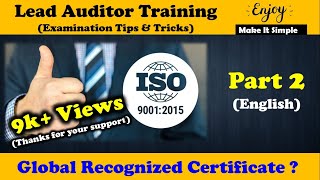 ISO 9001  2015 Lead Auditor Training Course Exam Tips quotPart 2  Global Recognized Certificatequot [upl. by Aowda228]