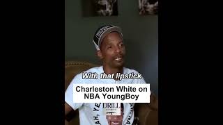 Charleston white on NBA YoungBoy [upl. by Tterrag]