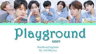 Got7 갓세븐  Playground HanRomEngIndo Lyrics [upl. by Tesil]