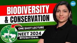 Biodiversity and Conservation Class 12 One Shot  All Theory amp PYQs  NEET Biology  Ritu Rattewal [upl. by Per]