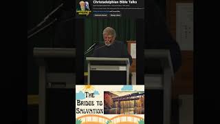 The Bridge to Salvation christadelphian christadelphianstalk bible exhortation [upl. by Oicnanev]