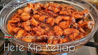 🇸🇷 Surinaamse hete kip ketjap receptIndonesische Indische hot chicken soy sauce recipe [upl. by Samalla]