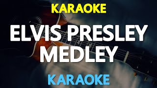 KARAOKE Elvis Presley Medley [upl. by Abbotsun]