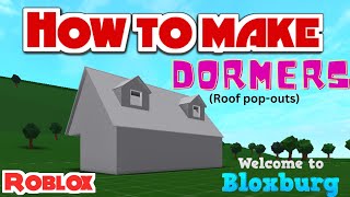 HOW TO MAKE ROOF POPOUTSDORMERS  Bloxburg tutorial [upl. by Nnewg]