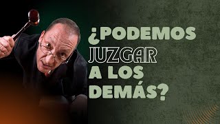 ¿PODEMOS JUZGAR A LOS DEMÁS [upl. by Kcirddor]