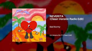 Bad Bunny  Neverita Clean Version Radio Edit  Live Music Fire One [upl. by Janice]