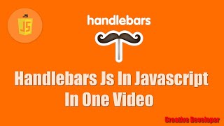 Handlebars Js In Javascript  Handlebars Js Tutorial  Handlebars Json  Handlebars Js Course [upl. by Gavrilla323]