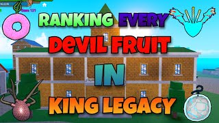 RANKING EVERY DEVIL FRUIT IN KING LEGACY [upl. by Arod]