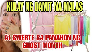 KULAY NG DAMIT NA MALAS AT SWERTE SA PANAHON NG GHOST MONTHAPPLE PAGUIO7 [upl. by Sinclare]