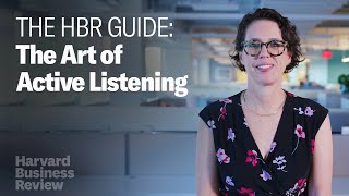 The Art of Active Listening  The Harvard Business Review Guide [upl. by Lajes]