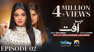 Aafat Episode 02  Eng Sub  Laiba Khan  Ali Abbas  Hibba Aziz  19th October 2024  HAR PAL GEO [upl. by Husch]