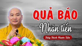 VAY NHIỀU TRẢ ÍT  CẨN THẬN QUẢ BÁO NHÃN TIỀN  Nhân Quả Đáng Suy Ngẫm  THÍCH PHƯỚC TIẾN OFFICIAL [upl. by Lessirg69]