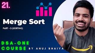 Merge Sort Algorithm  C  Java Complete explanation for Beginners and Code  DSAOne Course 21 [upl. by Nylecaj]