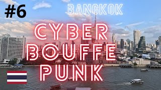 Bangkok cyber bouffe punk [upl. by Lunneta]