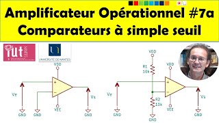 Cours délectronique  Amplificateur opérationnel 7a Comparateurs simples [upl. by Douglas]