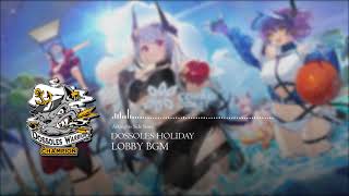 Arknights Dossoles Holiday  Lobby BGM [upl. by Annoel]