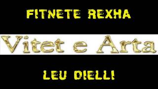 FITNETE REXHA  LEU DIELLI [upl. by Nwavahs]