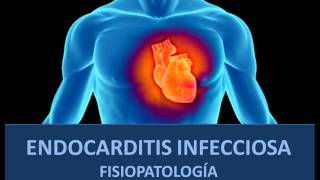 Endocarditis infecciosa  Fisiopatología [upl. by Dlnaod]