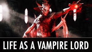 Skyrim Mod Life as a Vampire Lord  Sacrosanct Part 2 [upl. by Higgins]