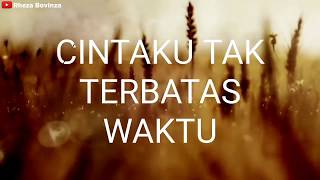 CINTAKU TAK TERBATAS WAKTU cover by silvia nicky LIRIK [upl. by Gierk716]