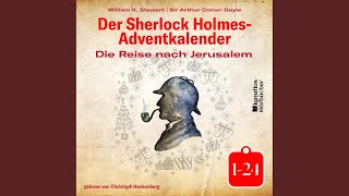 Kapitel 13  Teil 2  Der Sherlock HolmesAdventkalender Die Reise nach Jerusalem [upl. by Enaamuj]