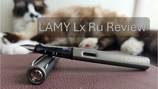 Lamy LX Ru Review [upl. by Serrell]