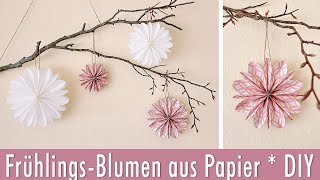 FrühlingsDekoration  Blümchen aus Papier ganz einfach selber basteln  DIY  schnell und einfach [upl. by Lan141]