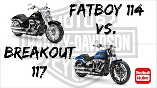 Fatboy 114 vs Breakout 117 [upl. by Paulsen]