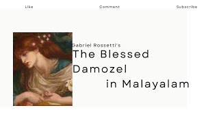 The Blessed Damozel summary in Malayalam Rossetti Pre Raphaelites EnglishLiteratur in Malayalam [upl. by Carree]