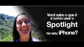 Ache TUDO no seu iPhone Saiba como utilizar o Spotlight  Marília Guimarães  EntendendoiPhone [upl. by Nabru]