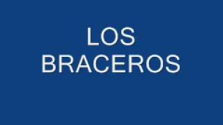 LOS BRACEROSwmv [upl. by Darce]