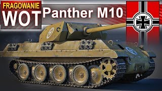 Panther M10  będzie buff czy daje radę World of Tanks [upl. by Elletnohs]