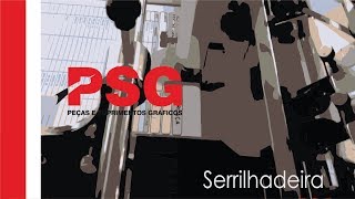 serrilhadeira PSG52 [upl. by Yordan]