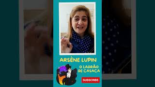 ARSÈNE LUPIN  O LADÃO DE CASACA [upl. by Lednek44]