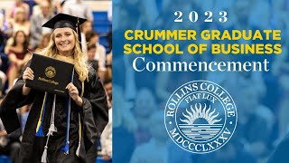 Rollins Crummer Graduate School of Business 2023 Commencement Ceremony [upl. by Atrim38]