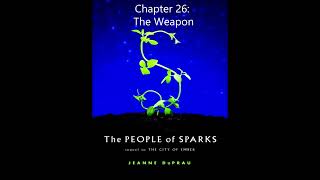 The People of Sparks Audiobook Chapter 26 The Weapon [upl. by Brag]