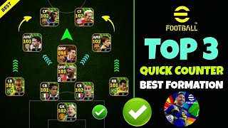 Top 3 Quick Counter Best Formations In eFootball 2025 🔥  Quick Counter Formation eFootball 2025 [upl. by Sosanna]