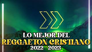 MUSICA CRISTIANA JUVENIL  MIX DE LO MAS ESCUCHADO 2023  FUNKY  ALEX ZURDO  REDIMI2 [upl. by Stent]