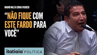 MAGNO MALTA COBRA POSICIONANDO DE PACHECO POR AÇÕES MORAES NÃO FIQUE COM ESTE FARDO PARA VOCÊ [upl. by Eriuqs]