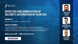 Webinar Effective Implementation of Security Automation in SOC [upl. by Ak]