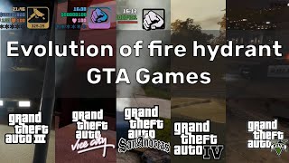 The SHOCKING evolution of Fire Hydrants in GTA Games [upl. by Marlea906]