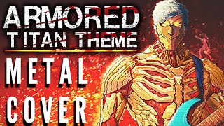 Attack on Titan OST Armored titan theme  ətˈæk 0N tάɪtn ᐸWMIdᐳ Metal Cover [upl. by Fong674]