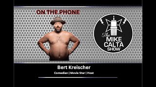 Bert Kreischer Interview  The Mike Calta Show [upl. by Cuthbertson646]