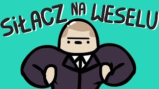 SIŁACZ NA WESELU [upl. by Rebmetpes37]