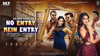 No Entry Mein Entry  Trailer  Salman Khan  Anil Kaoor  Kiara Advani  Fardeen Khan No Entry 2 [upl. by Vogeley980]